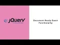 jQuery Tutorial - 6 Document Ready Event