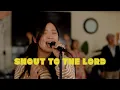 Download Lagu Shout To The Lord // Cathy Yi // Celebration Worship Night LA