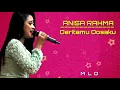 Anisa Rahma - Deritamu Dosaku (COVER\u0026LIRIK)