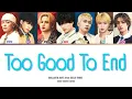 BALLISTIK BOYZ - Too Good To End [Color Coded Lyrics]