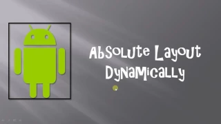 Android Absolute Layout Dynamically By Mihir Modi
