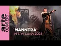 Lagu Manntra - M'era Luna 2025 – ARTE Concert