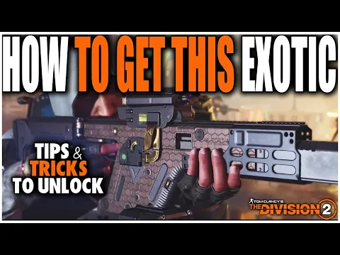 Download MP3 THE DIVISION 2 | HOW TO UNLOCK THE NEW EXOTIC THE CHAMELEON AND HOW IT WORKS