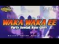Lagu WAKA WAKA EE _PARTY SENTAK BASS GLERR _DJ PAPA REMIX TERBARU 🔥🔥