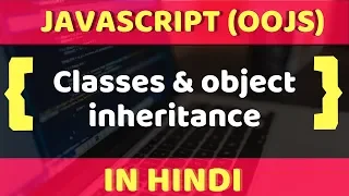 object oriented javascript class object and extend keywords javascript tutorials in hindi