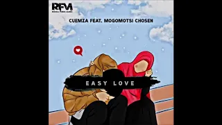cuemza easy love feat mogomotsi chosen