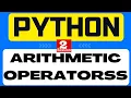 2 Python Tutorial Understanding and Using Arithmetic Operators APIPOTHI 2023