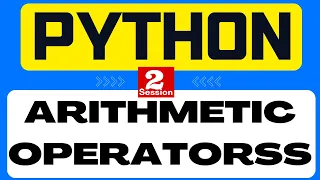 2 Python Tutorial Understanding and Using Arithmetic Operators APIPOTHI 2023