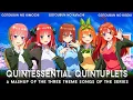Download Lagu The Quintessential Quintuplets (The Minimix) | Mashup of Gotoubun no Kimochi, Katachi, Kiseki [AMV]