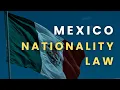 Mexico Nationality Law 2026 Citizenship Naturalization Dual Nationality Key Rules Explained