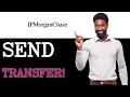 How Do I Send A Wire Transfer To JPMorgan Chase 2025