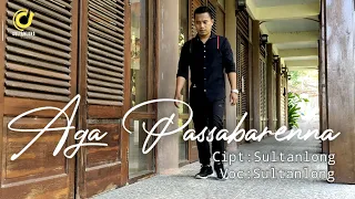 Download LAGU BUGIS TERBARU 2022 | AGA PASSABARENNA | CIPT:SULTANLONG VOC:#SULTANLONG (Official Music Vidio) MP3