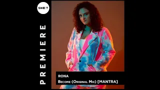 premiere rona become original mix mantra 