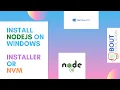Install NodeJS on Windows 10 using Installer or NVM