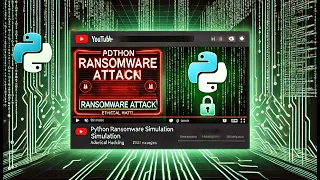 Python Ransomware Simulation Tutorial Advanced Ethical Hacking for Cybersecurity Pros