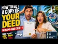 How to get a copy of your deed in Miami-Dade County