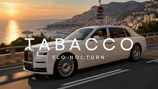 Descarcă Flo Nocturn - Tabacco MP3 gratuit - Muzica123