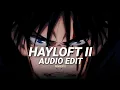 Lagu Hayloft ll - Mother Mother [Edit Audio]