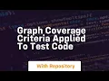 Graph coverage criteria applied to test code