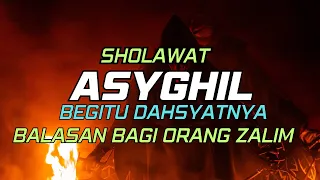 Download DOA PELINDUNG DIRI DAN SHOLAWAT ASYGHIL, SHOLAWAT DIJAUHKAN DARI ORANG ZALIM, SHOLAWAT ASYGHIL MP3