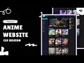 Build an Anime Streaming Website Using HTML CSS Session