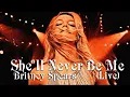 Britney Spears - She'll Never Be Me (Live)