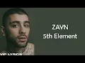 ZAYN - 5th Element (Lyrics)