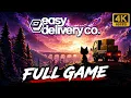 EASY DELIVERY CO Gameplay Walkthrough FULL GAME 4k 60 FPS No commentary