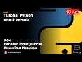 Tutorial Python untuk Pemula 4 - Menerima Input dari User