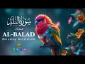 Download Lagu Surah Al-Balad | Beautiful \u0026 Relaxing Recitation | Surah Balad