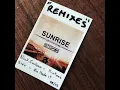Sunrise (Kintexa Remix)