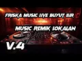 Download Lagu PART 7 FRISKA MUSIC LIVE BUYUT ILIR MUSIC MUSIC REMIK LOKALAN FULL BASSS