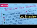 What are your weakness interview questions and answers