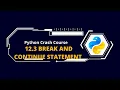 12 3 Break and Continue Statement Python Programming Crash Course in Nepali NextStep InfoTech