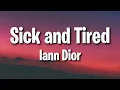 iann dior - Sick and Tired ft. Machine Gun Kelly & Travis Barker (Lyrics)