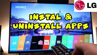 how to install and uninstall delete apps on your lg smart tv