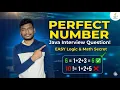 Perfect Number Logic 90 Students Fail This Interview Question Tamil Java Code