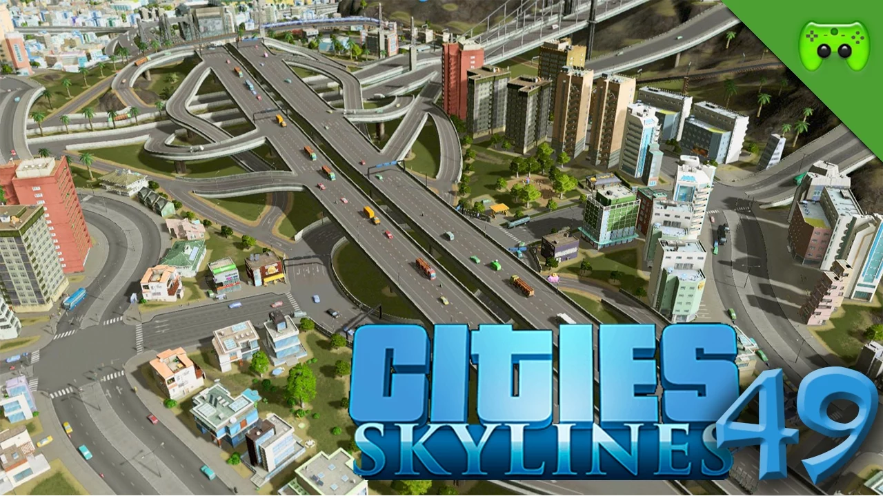 CITIES SKYLINES # 49 - Perfekte Autobahn «» Let's Play Cities Skylines | HD60