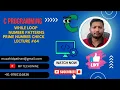 Prime Number Number Patterns While Loop Lecture
