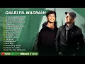 Lagu Qalbi Fil Madinah | Maher Zain Full Album Religi Terbaru \u0026 Best Nasheed 2025