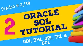 Day 2 - Oracle SQL Types DDL DML DRL TCL and DCL in Oracle SQL Tutorial