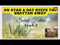 Download Lagu Surah Fatiha-Ayah 3《An Ayah a day, keeps the Shaytan away》