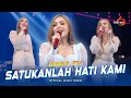 Lagu SATUKANLAH HATI KAMI - Dara Fu | Poppy Mercury Hits | Dangdut Koplo (Official Music Video)