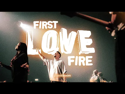 Download MP3 First Love Fire | planetboom Official Music Video