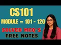 CS101 Module no 101 to 120 Final Term Important MCQs with Answers VU Exam Preparation