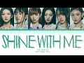 Download Lagu IVE Shine With Me Lyrics (Color Coded Lyrics)