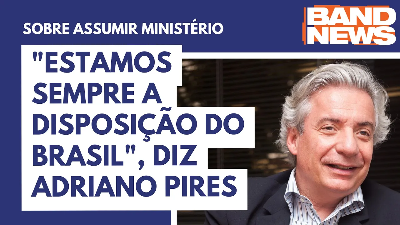 "Estamos sempre a disposição do Brasil", diz Pires | BandNews TV