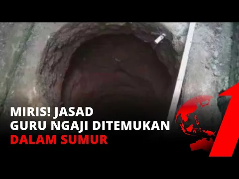 Tragis! Jenazah Seorang Guru Ngaji Ditemukan Tewas Dalam Sumur | tvOne