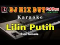 Download Lagu Lilin Putih - Evie Tamala || Karaoke Dj Remix Slow Orgen Tunggal Cover By RDM Official