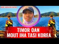 Lagu TIMOR OAN MOUT IHA TASI KOREA‼️